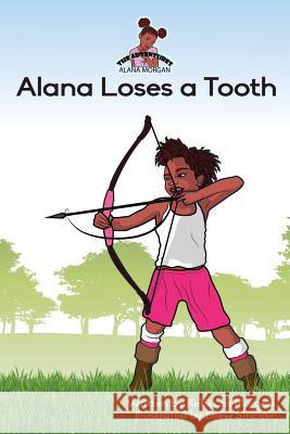 Alana Loses a Tooth Rebecca Morgan Drew Sinclair 9781912551583 Conscious Dreams Publishing