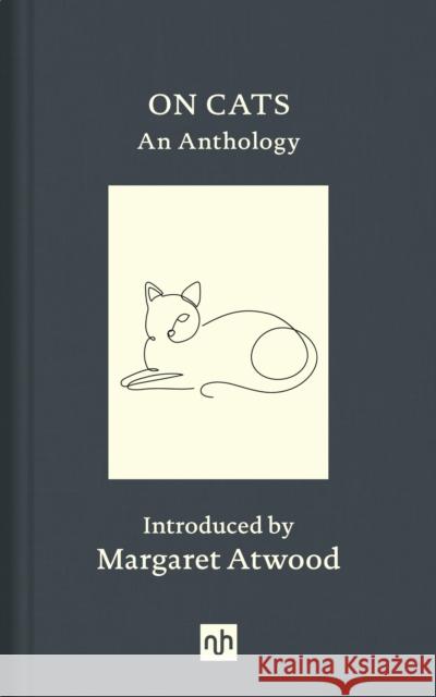 On Cats: An Anthology Notting Hill Editions Editors 9781912559329 Notting Hill Editions