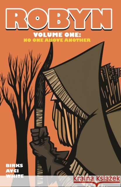 Robyn Volume One: No One Above Another Simon (Director, Blue Fox Publishing Limited) Birks 9781912571130