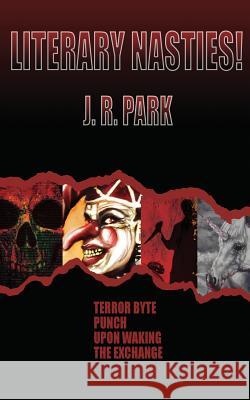 Literary Nasties J. R. Park 9781912578023 Sinister Horror Company