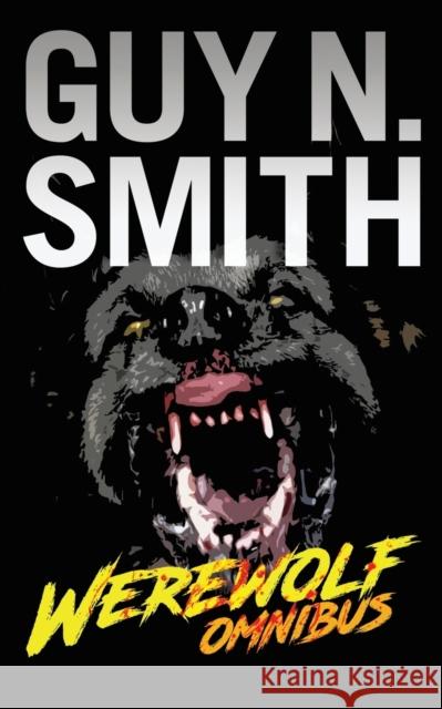 Werewolf Omnibus Guy N Smith   9781912578122 Sinister Horror Company
