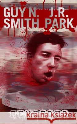 Beheaded Guy Smith J. Park 9781912578344 Sinister Horror Company