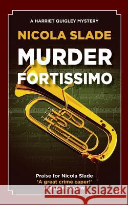 Murder Fortissimo Nicola Slade 9781912582204