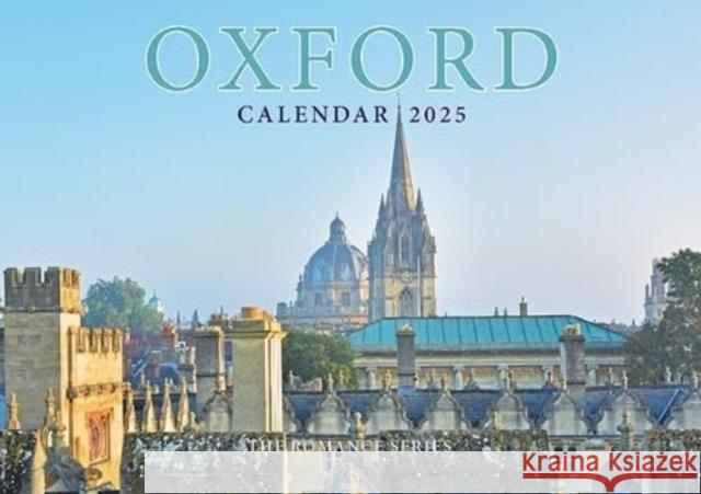 Romance of Oxford Calendar - 2025 Chris Andrews 9781912584949