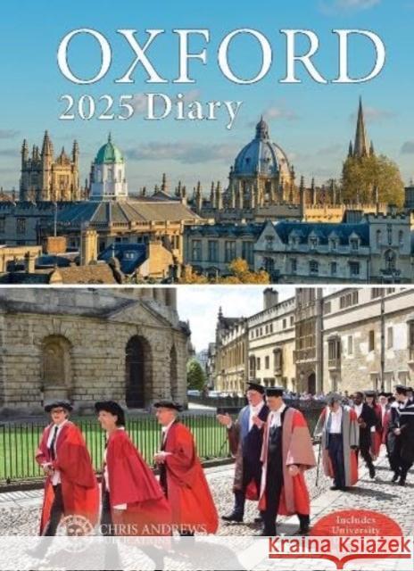 Oxford Diary - 2025 Chris Andrews 9781912584963 Chris Andrews Publications Ltd