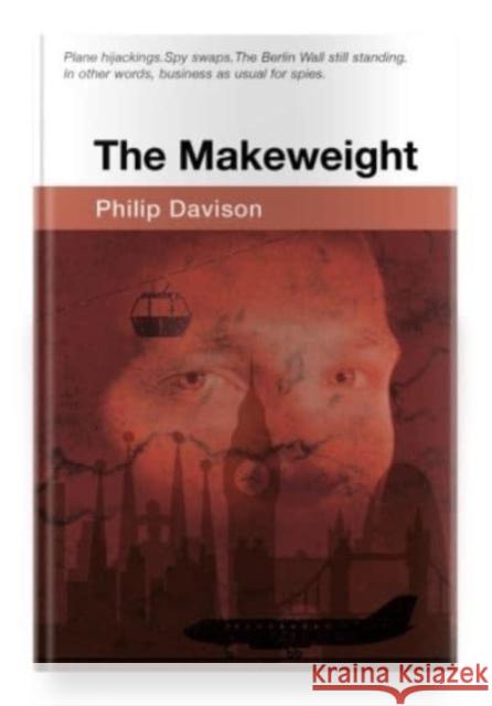 The Makeweight Philip Davison 9781912589340 Liberties Press Ltd
