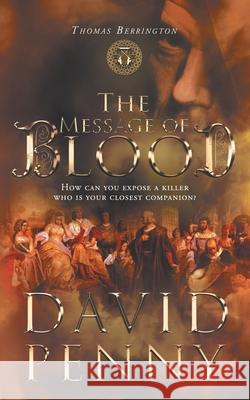 The Message of Blood David Penny 9781912592104 David Penny