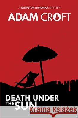 Death Under the Sun Adam Croft 9781912599158