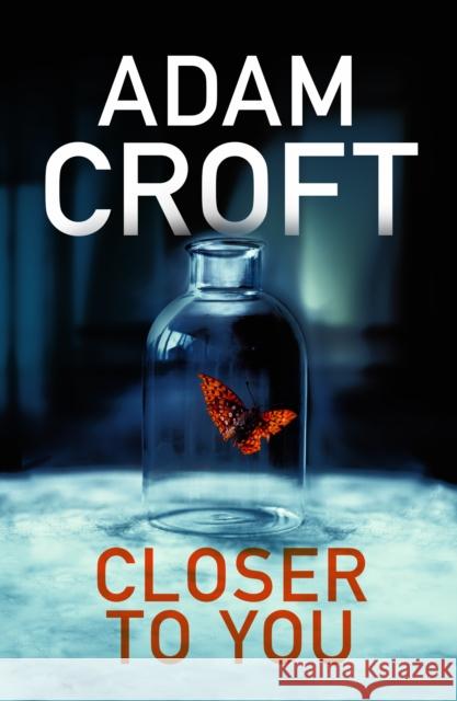 Closer To You Adam Croft 9781912599707 Black Cannon Publishing