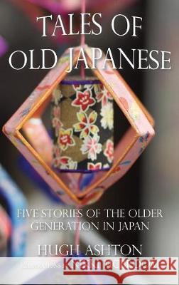 Tales of Old Japanese Hugh Ashton Nikki McBroom 9781912605538