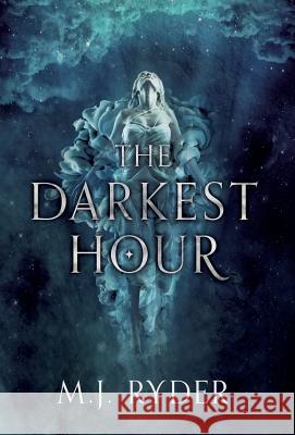 The Darkest Hour M. J. Ryder 9781912615667 Michael Ryder