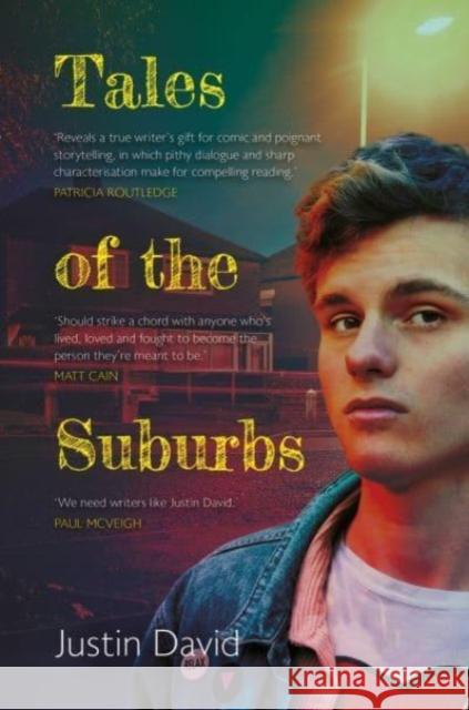 Tales of the Suburbs Justin David 9781912620241