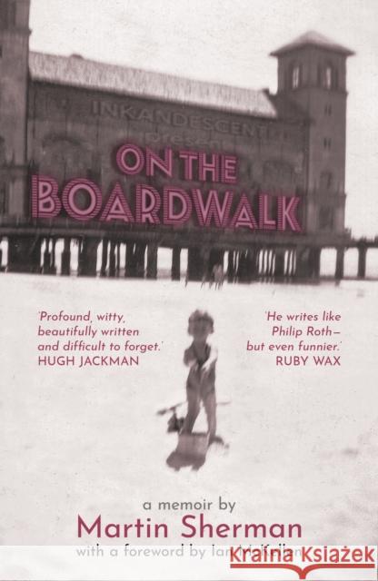 On the Boardwalk Martin Sherman 9781912620357 Inkandescent