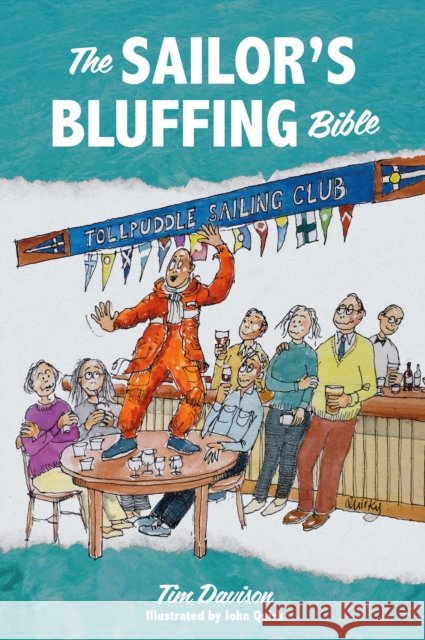 The Sailor's Bluffing Bible Tim Davison 9781912621392