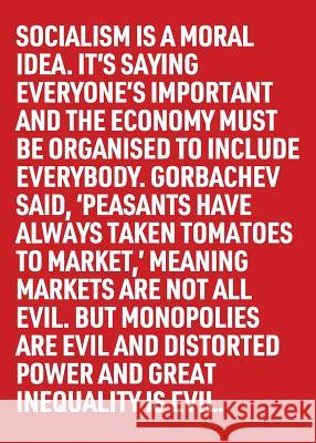 Socialism Is a Moral Idea Clare Short Martin Firrell 9781912622078 Martin Firrell Company