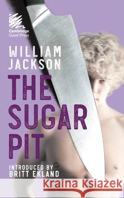 The Sugar Pit William Jackson Britt Ekland 9781912622498 Martin Firrell Company