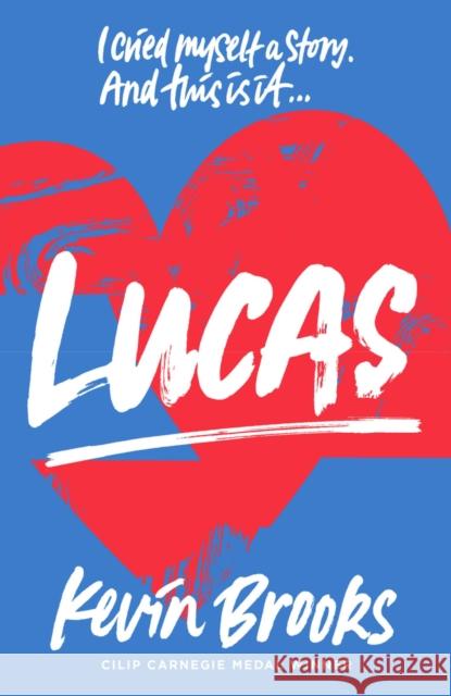 Lucas (2019 reissue) Kevin Brooks 9781912626472 Chicken House Ltd