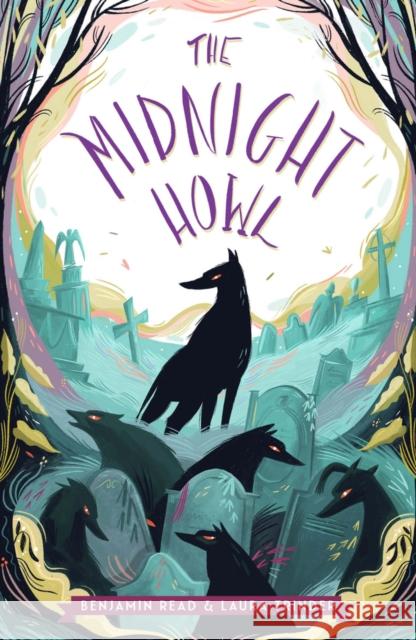 The Midnight Howl Laura Trinder 9781912626878