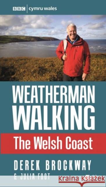 Weatherman Walking - The Welsh Coast Julia Foot 9781912631216 Y Lolfa