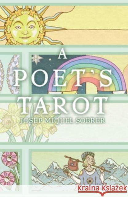 The Poet's Tarot Josep Miquel Sobrer 9781912634545