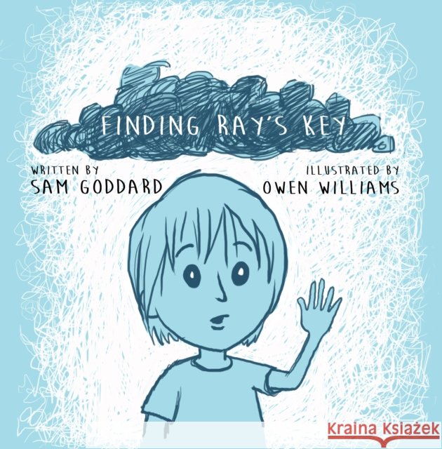 Finding Ray's Key Goddard, Sam 9781912635009