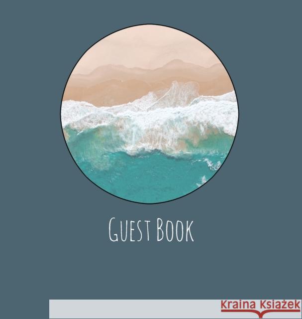 Guest Book, Guests Comments, Visitors Book, Vacation Home Guest Book, Beach House Guest Book, Comments Book, Visitor Book, Nautical Guest Book, Holida Lollys Publishing 9781912641109 Lollys Publishing