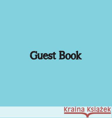 Guest Book, Visitors Book, Guests Comments, Vacation Home Guest Book, Beach House Guest Book, Comments Book, Visitor Book, Nautical Guest Book, Holida Lollys Publishing 9781912641437 Lollys Publishing