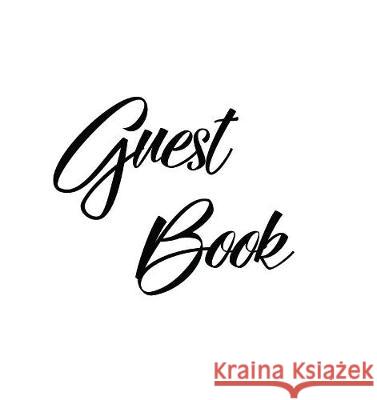 Black and White Guest Book, Weddings, Anniversary, Party's, Special Occasions, Memories, Christening, Baptism, Visitors Book, Guests Comments, Vacatio Publishing, Lollys 9781912641666 Lollys Publishing