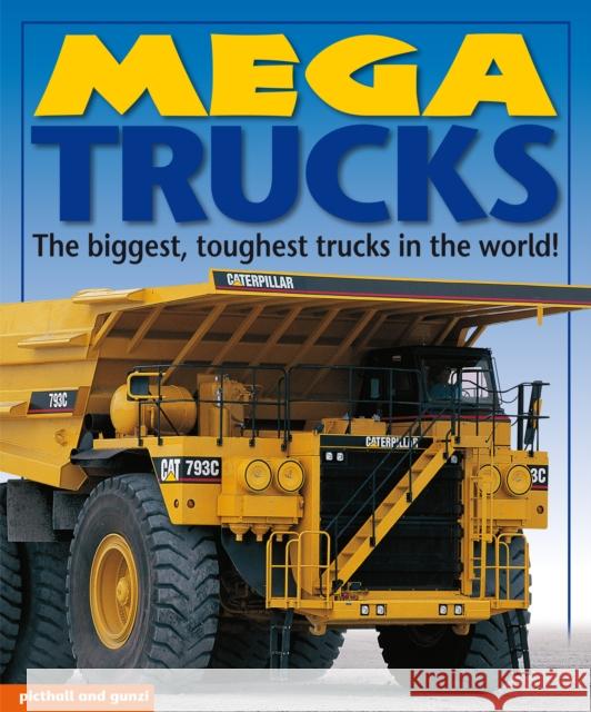 Mega Trucks Christiane Gunzi 9781912646098