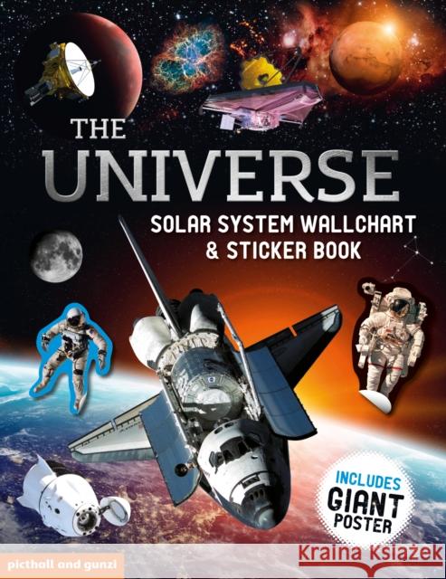 The Universe: Solar System Wallchart Poster and Sticker Book Nina Filipek 9781912646371 Picthall and Gunzi (an imprint of Award Publi