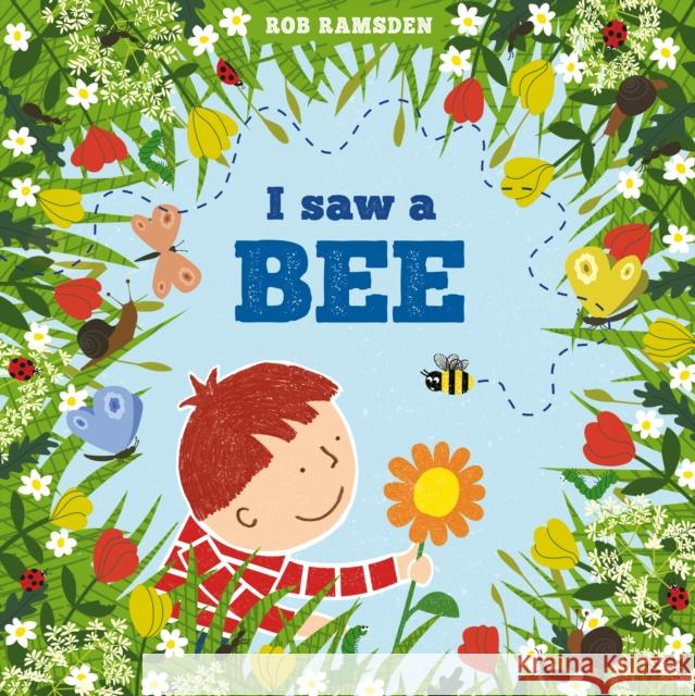 I saw a Bee Rob Ramsden 9781912650347