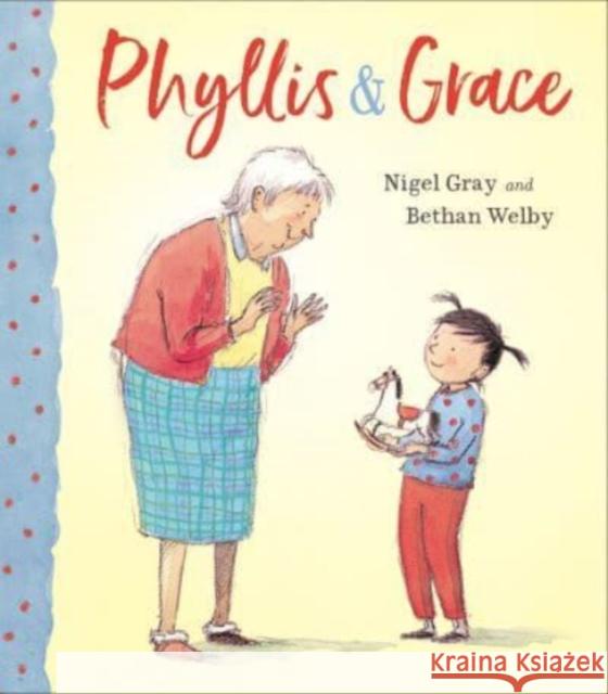 Phyllis & Grace Nigel Gray 9781912650514