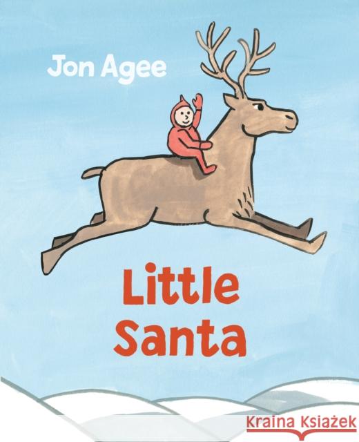 Little Santa Jon Agee 9781912650781