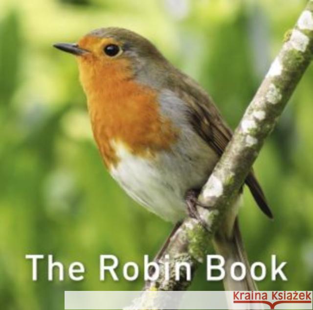 Nature Book Series: The Robin Book Jane Russ 9781912654994 Graffeg Limited