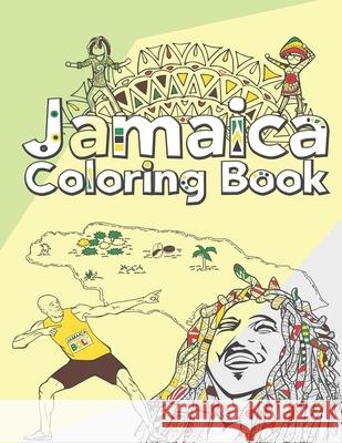 Jamaica Coloring Book: Adult Colouring Fun, Stress Relief Relaxation and Escape Aryla Publishing 9781912675128 Aryla Publishing