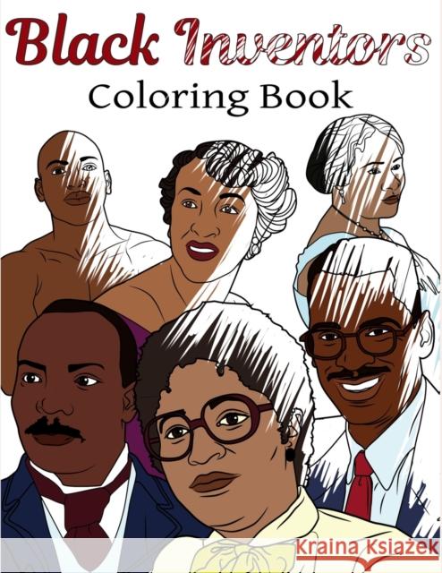 Black Inventors Coloring Book: Adult Colouring Fun, Black History, Stress Relief Relaxation and Escape Aryla Publishing 9781912675302 Aryla Publishing