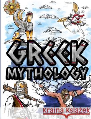 Greek Mythlogy Coloring Book: Adult Colouring Fun Stress Relief Relaxation and Escape Aryla Publishing 9781912675784 Aryla Publishing