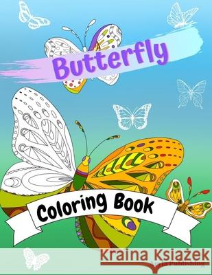Butterfly Coloring Book: Adult Colouring Fun Stress Relief Relaxation and Escape Aryla Publishing 9781912675814 Aryla Publishing