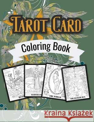 Tarot Card Coloring Book: Adult Teen Colouring Page Fun Stress Relief Relaxation and Escape Aryla Publishing 9781912675913 Aryla Publishing