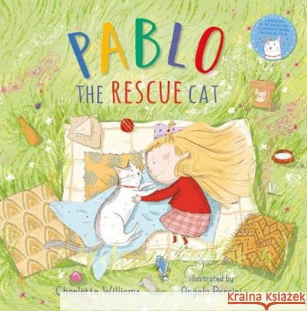 Pablo the Rescue Cat Charlotte Williams, Angela Perrini 9781912678273