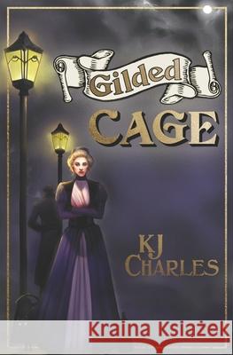 Gilded Cage Kj Charles 9781912688135