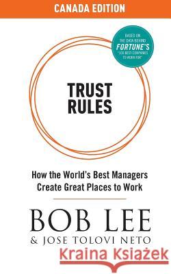 Trust Rules: Canada Edition Bob Lee Jose Tolov 9781912711062 Trust Lab Limited