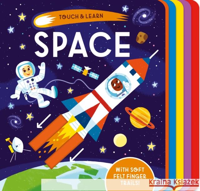 Touch and Learn Space Becky Davies 9781912756575