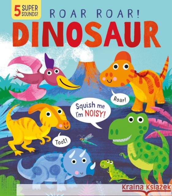 Roar! Roar! Dinosaur Becky Davies 9781912756780 Little Tiger Press Group