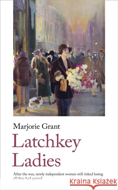 Latchkey Ladies  9781912766628 Handheld Classics