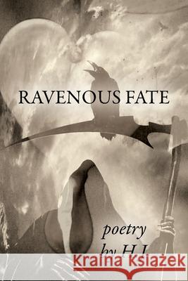 Ravenous Fate H. J 9781912779826 That Guy's House