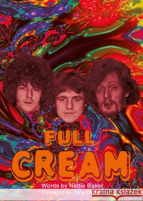 Full Cream Nettie Baker, Tony Palmer 9781912782277 Wymer Publishing