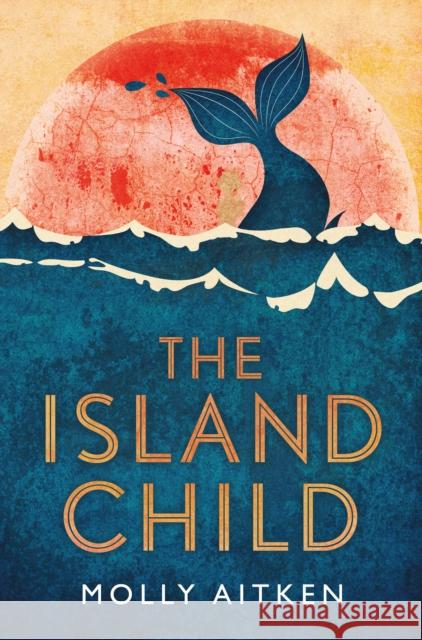 The Island Child Molly Aitken 9781912789641 Clarity Books