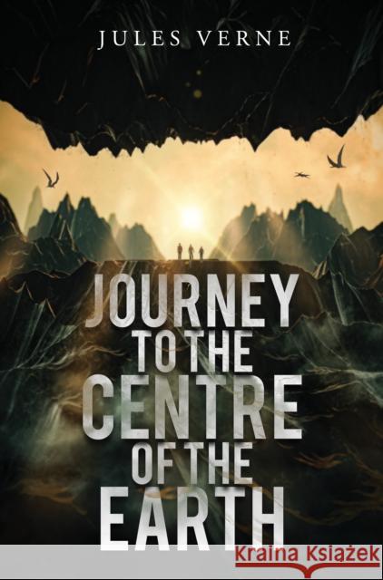 Journey to the Centre of the Earth Jules Verne 9781912789986 Clarity Books