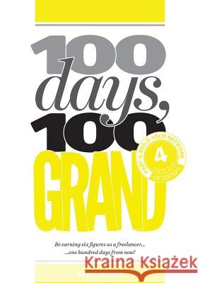 100 Days, 100 Grand: Part 4 - Build your network Chris Worth 9781912795123